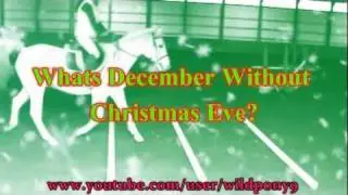 whats december without [ c h r i s t m a s ] e v e?