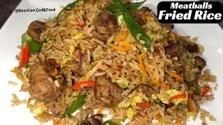 Special Fried Rice|| Meatballs Fried Rice| Amazing Taste & Textures@bezalea