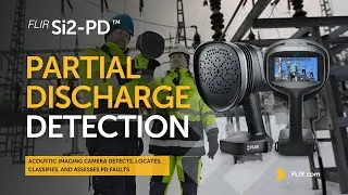 Locate Partial Discharge (PD) quicker than ever before with the FLIR Si2-PD™
