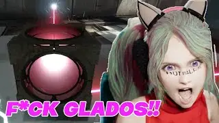 GLaDOS has become a d**k since I killed her!