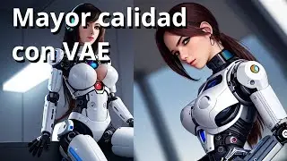 Mayor calidad con VAE | Stable Diffusion en español