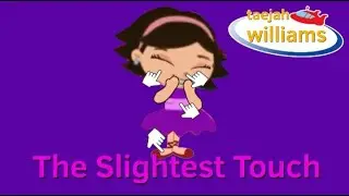 The Slightest Touch