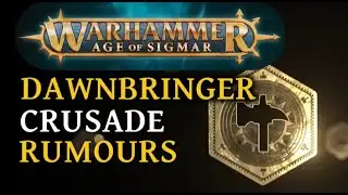 NEW DAWNBRINGER CRUSADE RUMOURS | Every New Kit