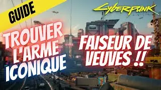 CYBERPUNK 2077 GUIDE : TROUVER L'ARME ICONIQUE LE FAISEUR DE VEUVES ( TUTO )