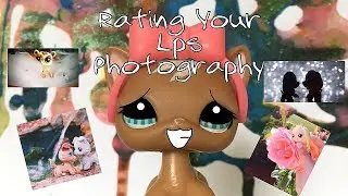 Rating your Lps Photography! (Instagram Edition)