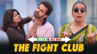 THE FIGHT CLUB | All In YA All Out | SIT | Comedy Web Series