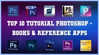 Top 10 Tutorial Photoshop Android Apps