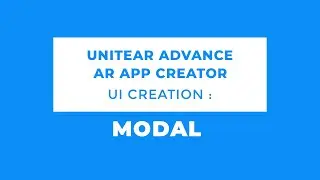 UniteAR Advanced AR App Creator UI : Modal Creation