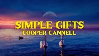 Simple Gifts - Cooper Cannell