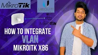 Ubiquiti VLAN configuration with MikroTik | MikroTik VS Ubiquiti