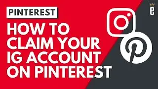 How to Claim Your Instagram Account on Pinterest