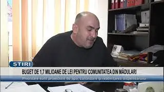 BUGET DE 1,7 MILIOANE DE LEI PENTRU COMUNITATEA DIN MADULARI