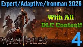 Wartales - Expert, Adaptive, Ironman, 2026 Run - Part 4