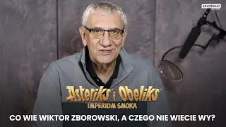 ASTERIKS I OBELIKS: IMPERIUM SMOKA | Wiktor Zborowski o filmie | Kino Świat
