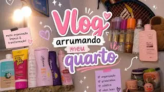 Vlog- Arrumando meu quarto comigo.🌸🩷🫶🏻