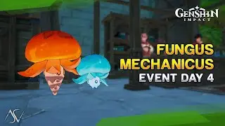Fungus Mechanicus (Day 4) - Thundering Devices | Genshin Impact