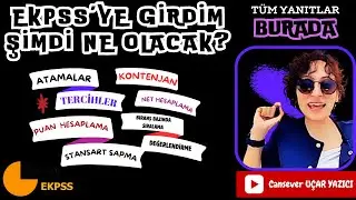 EKPSS'YE GİRDİM ŞİMDİ NE OLACAK? I EKPSS SONUÇLAR - EKPSS BIRANŞ BAZINDA SIRALAMA- TAVSİYELER- ATAMA