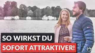 5 starke Denkweisen die Dich sofort attraktiver machen (Das musst Du wissen!) | Andreas Lorenz