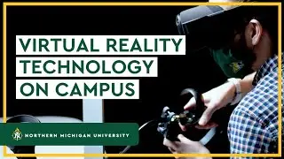 Virtual Reality Technology at NMU