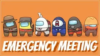 [TF2 Among Us Song] SharaX - Emergency Meeting (Lyrics)