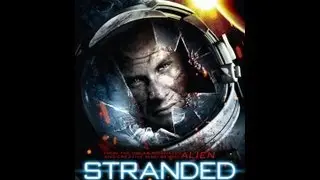 Stranded Official Trailer (2013)