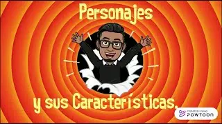 ¿Cómo crear Personajes? Elementos y características.