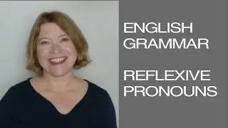 English Grammar | Reflexive Pronouns