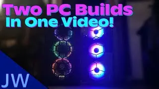 A Two-For-One PC Rebuild Video Thing