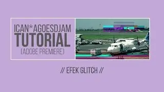 Membuat Efek GLITCH Tanpa Plugin Tambahan | Tutorial Premiere Pro