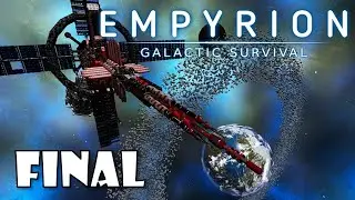 THE END! | Empyrion Galactic Survival ALPHA 12| Shadows of Starlight Scenario | Final