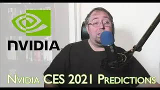 Nvidia CES 2021 Predictions