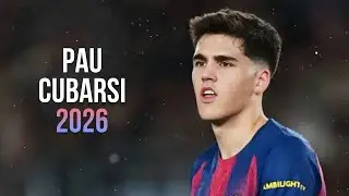 Pau Cubarsí 2026 - Defensive Skills, Tackles & Goals