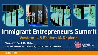 Sept 12th Immigrant Entrepreneurs Summit Regional in Moline, IL