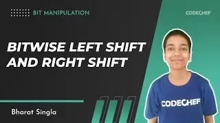 3. Bitwise Left Shift and Right Shift | Bit Manipulation | Bharat Singla