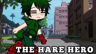 MHA|| The Hare hero!|| Izuku’s Mirkos brother|| Gachaclub || NEW SERIES||