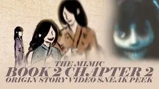 The Mimic FINAL Book 2 Chapter 2 Sneak Peek?? (Origin Story)