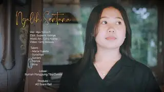 NGALIH SENTANA - AYU YULIASIH OFFICIAL MUSIC VIDEO