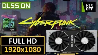 Cyberpunk 2077 | i5-9600kf | RTX 2060 | 1080p | FPS Test | RT Off, DLSS Quality |