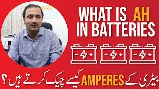 How to check Amperes in Battery ? What is AH & HR rating on a Battery?