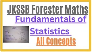Fundamentals of Statistics  ||  JKSSB Forester Maths ||