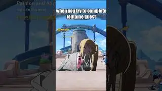 Everytime When Trying To Complete Genshin Quest.. 