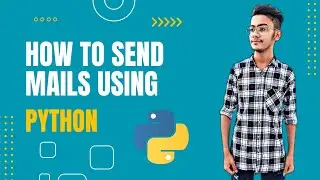 How to send mails using python  || Python Project for beginners