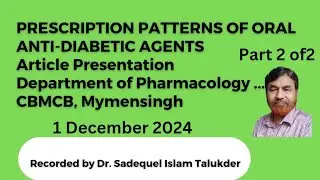Part  2 - Prescription Patterns of Oral Anti-diabetic Agents | Article Presentation |