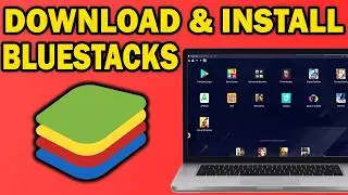 How to Download & Install BlueStacks on PC | Run Android Apps on Windows