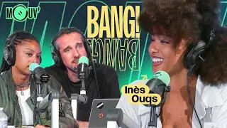 Inès Ouqs est passée sur Bang ! Bang !