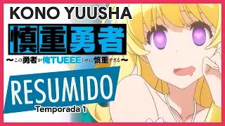 Kono Yuusha Temporada 1 RESUMIDO | Eban