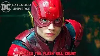 DCEU The Flash Kill Count