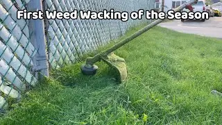 First Weed Wacking of the Season + Lawn Mowing - Early May