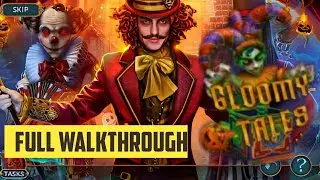 Gloomy Tales Horrific Show - Full Walkthrough