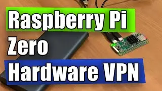 Raspberry Pi Zero secure VPN client - part 2 sharing Internet via UFW
